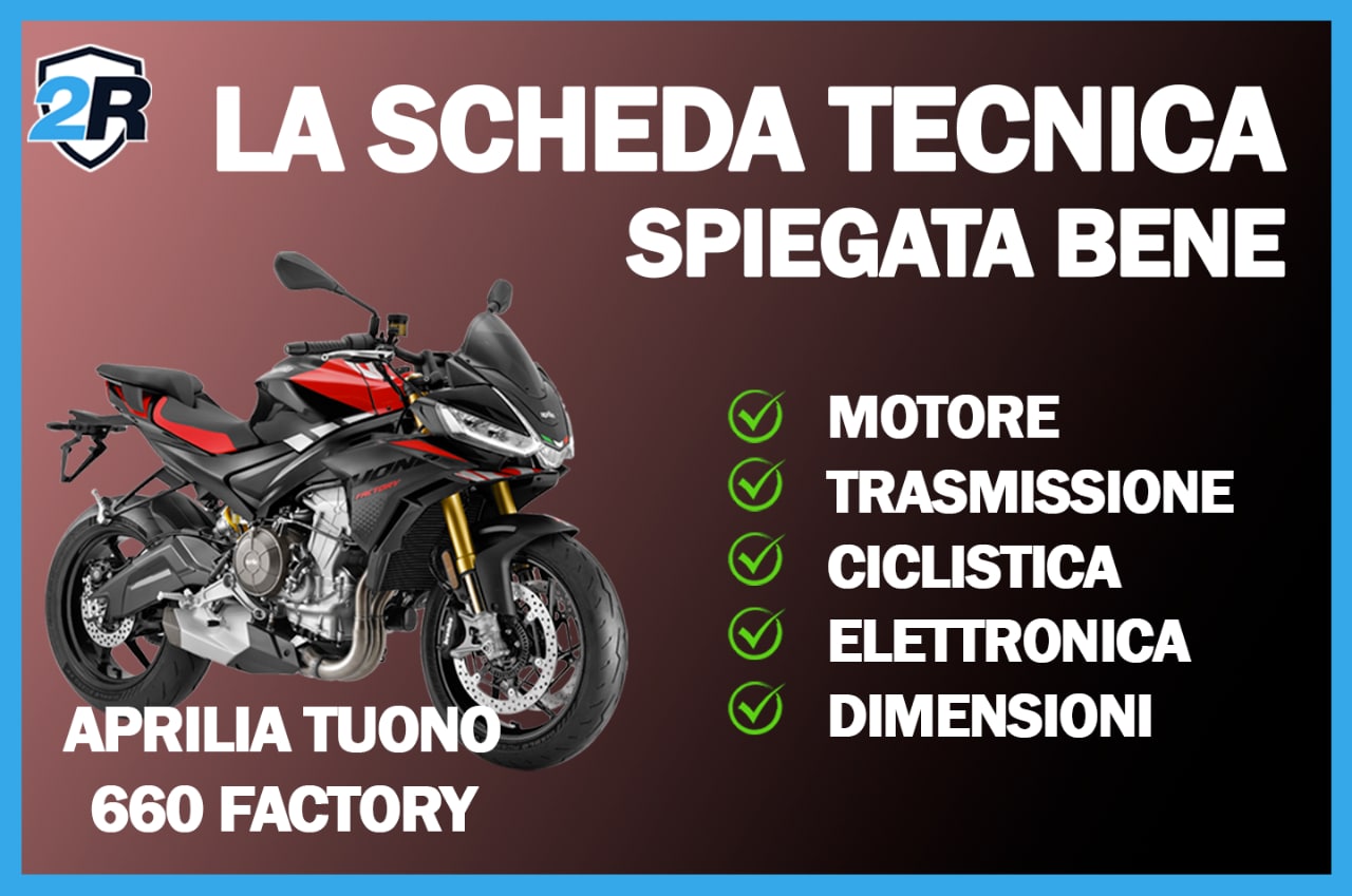 Aprilia Tuono 660 Factory MY25, leggiamo insieme la scheda tecnica