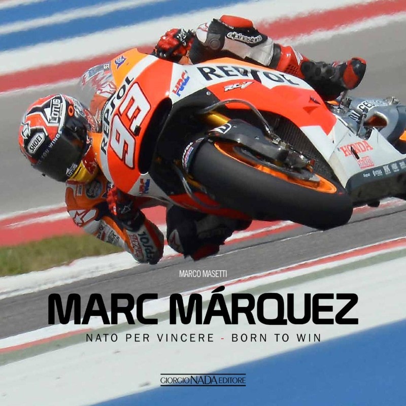 Libri: Marc Marquez, Nato per vincere