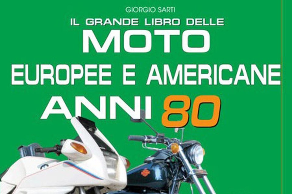 In libreria: Moto europee e americane Anni 80