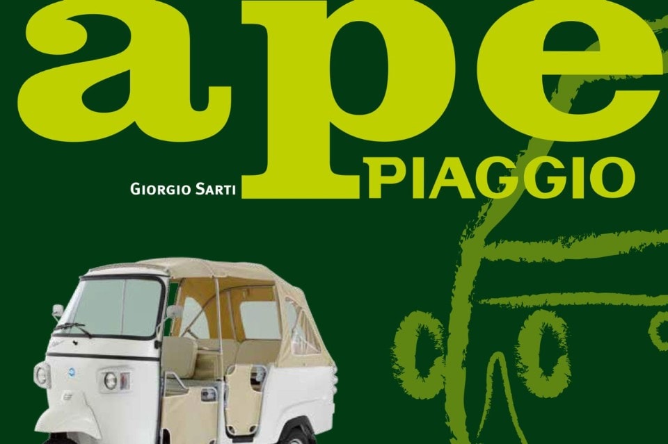 Ape Piaggio: la grande storia in un libro