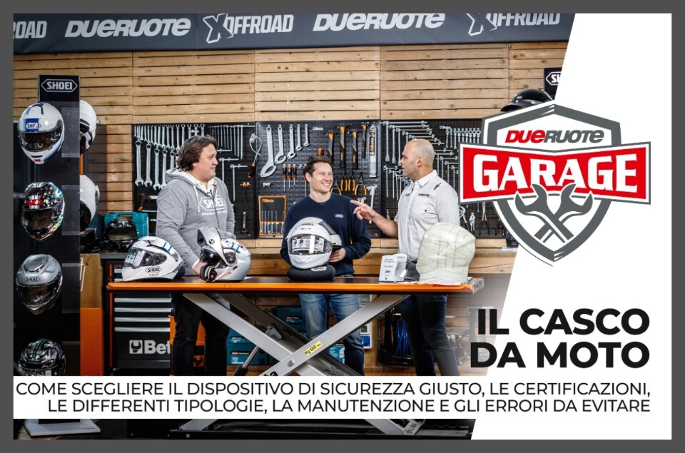 Casco da moto (o DDS): le cose che non bisogna sbagliare nella scelta di un casco, e non solo quelle - Dueruote Garage #10 