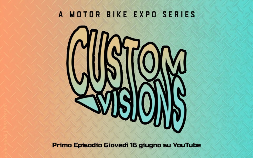Custom Visions, nuova serie dedicata ai customizer prodotta da MBE