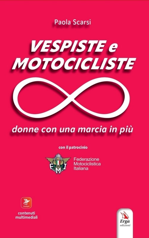 Vespiste e Motocicliste: il libro che celebra 58 donne con una marcia in più