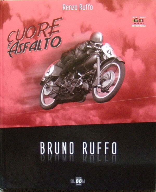 "Cuore e asfalto", la storia di Bruno Ruffo
