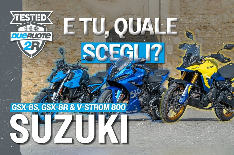 Suzuki GSX-8S, GSX-8R e V-Strom 800 DE: e tu quale scegli?