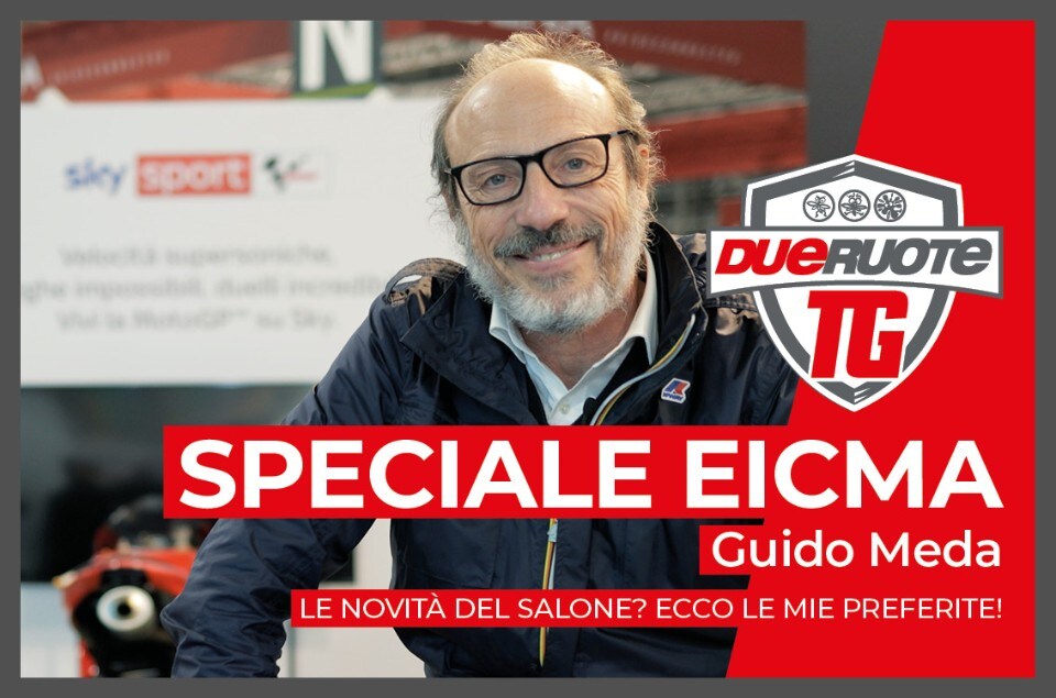 DueruoteTG Speciale EICMA 2021: Guido Meda, le novità del Salone? Ecco le mie preferite!